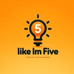 LikeImFive GPT | Get Clear Answers Fast