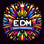 EDM Daily Rundown