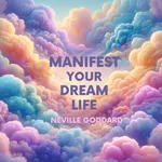 Manifest Your Dream Life