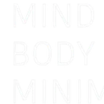 Mind Body Minimalism